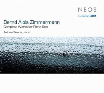 CD Bernd Alois Zimmermann: Complete Works For Piano Solo