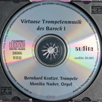 CD Bernhard Kratzer: Virtuose Baroque Trumpet Mucic Vol. 1