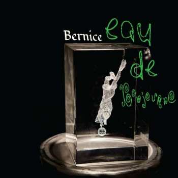 LP Bernice: Eau De Bonjourno