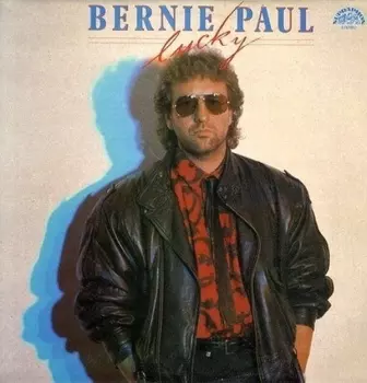 Bernie Paul: Lucky