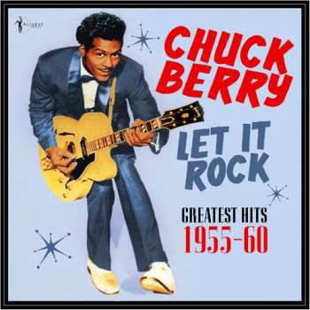 LP Berry,chuck: Let It Rock: Greatest Hits 1955-60