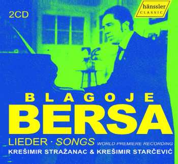 Album Bersa / Strazanac / Starcevic: Lieder Songs