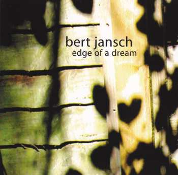 Album Bert Jansch: Edge Of A Dream