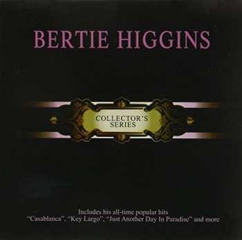 Album Bertie Higgins: Collector's Series