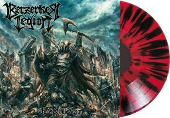 LP Berzerker Legion: Chaos Will Reign (black/red Splatter Vinyl)