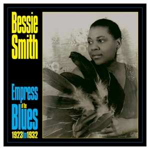 LP Bessie Smith: Empress Of The Blues 1923 To 1931
