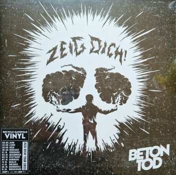 Album Betontod: Zeig Dich!