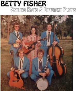 Album Betty Fisher: Smiling Faces & Different Places