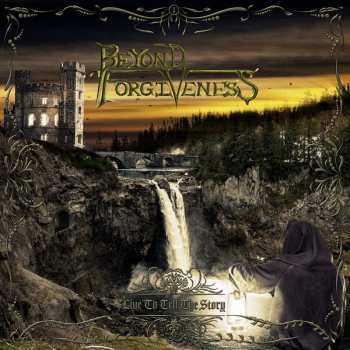 Album Beyond Forgiveness: Live To Tell A Story