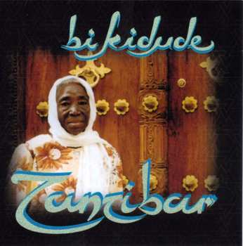Album Bi Kidude: Zanzibar