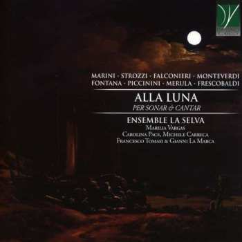 Album Claudio Monteverdi:  Alla Luna (Per Sonar & Cantar)