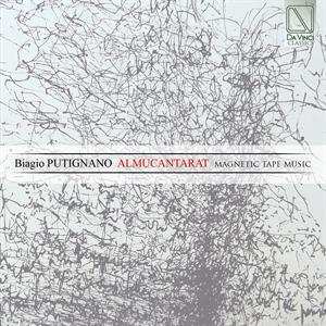 Album Biagio Putignano: Almucantarat, Magnetic Tape Music