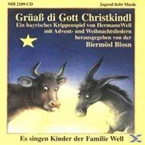 CD Biermösl Blosn: Grüaß Di Gott Christkindl