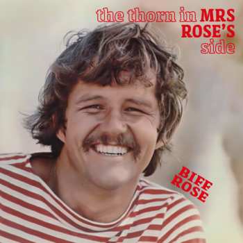 Album Biff Rose: The Thorn In Mrs. Rose's Side