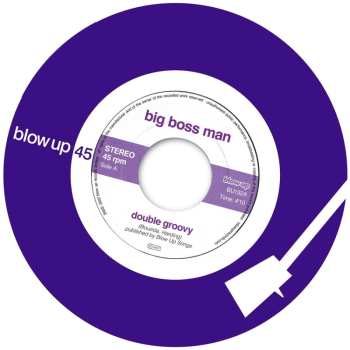 SP Big Boss Man: Double Groovy / Trans-Pacific Express