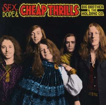 2CD Big Brother & The Holding Company: Sex, Dope & Cheap Thrills DLX