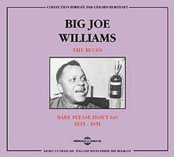 Album Big Joe Williams: Baby Please Don't Go 1935-1951