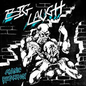 Album Big Laugh: Manic Revision
