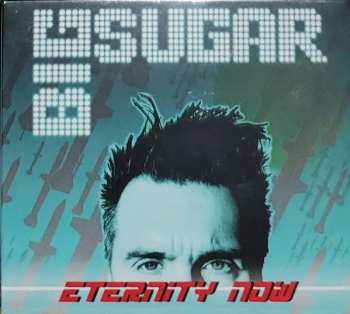Album Big Sugar: Eternity Now