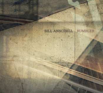 Album Bill Anschell: Rumbler