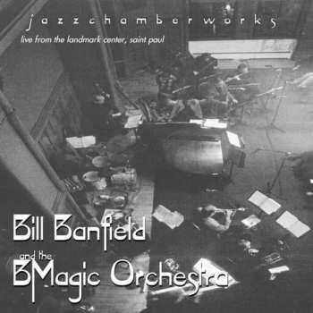 Album Bill Banfield: Jazzchamberworks