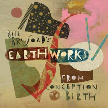 20CD/4DVD/Dobozkészlet Bill Bruford's Earthworks: Complete DLX