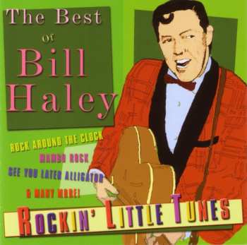 Album Bill Haley: Rockin' Little Tunes - The Best Of Bill Haley