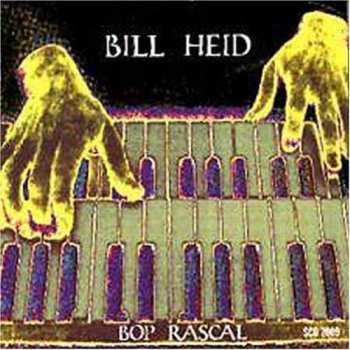 Album Bill Heid:  Bop Rascal