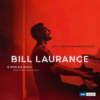 WDR Big Band Köln: Live At The Philharmonie Cologne
