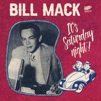 Album Bill Mack: It's Saturday Night !