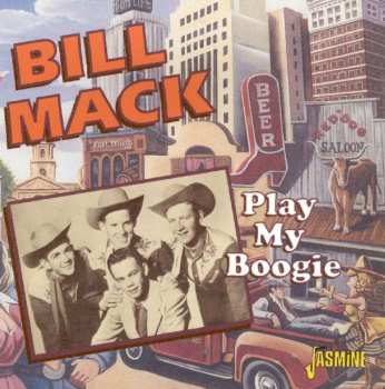 Album Bill Mack: Play My Boogie