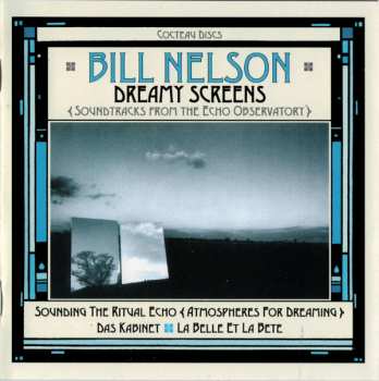 3CD/Dobozkészlet Bill Nelson: Dreamy Screens (Soundtracks From The Echo Observatory)