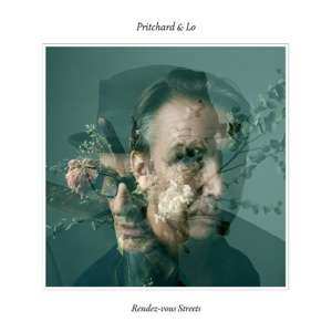 Album Bill Pritchard: Rendez-vous Streets
