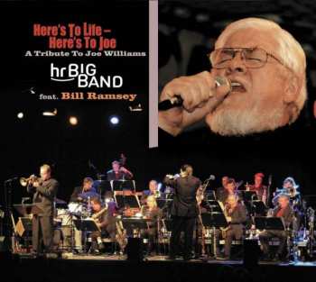CD Bill Ramsey: Here's To Life - Here's To Joe: A Tribute To Joe Williams