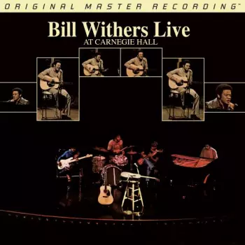 Bill Withers: Bill Withers Live At Carnegie Hall
