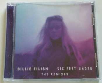 CD Billie Eilish: Six Feet Under - The Remixes