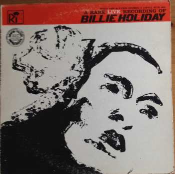 LP Billie Holiday: A Rare Live Recording Of Billie Holiday