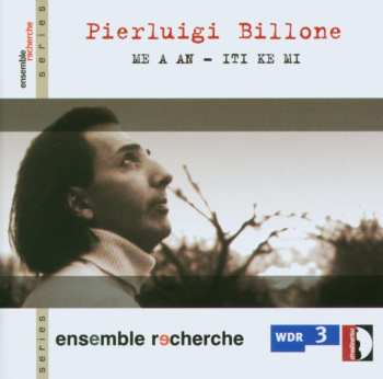 Album Billone / Ensemble Recherche: Chamber Music