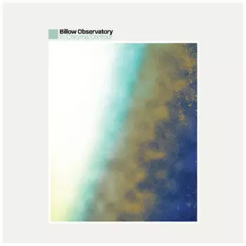 Billow Observatory: III: Chroma/Contour