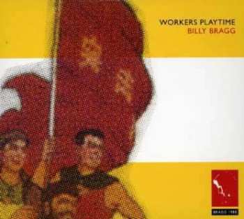 Album Billy Bragg: Workers Playtime
