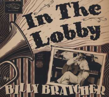 Album Billy Bratcher: In The Lobby