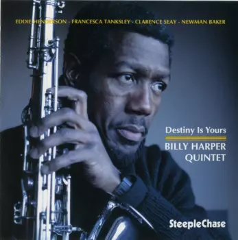 Billy Harper Quintet: Destiny Is Yours
