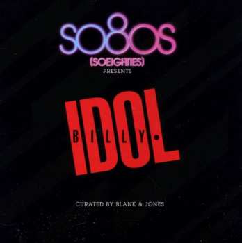Album Blank & Jones: So80s (Soeighties) Presents Billy Idol