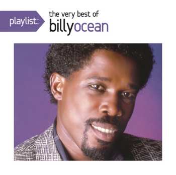 Album Billy Ocean: Playlist: The Very Best Of Billy Ocean