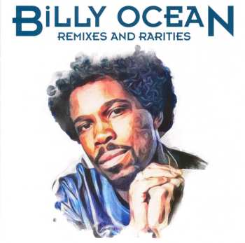 2CD Billy Ocean: Remixes And Rarities