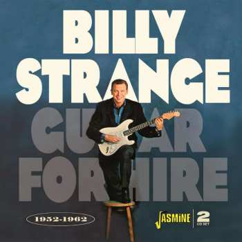 2CD Billy Strange: Guitar For Hire