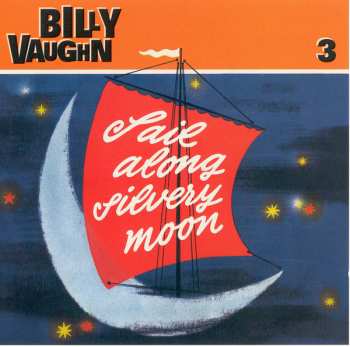 6CD/Dobozkészlet Billy Vaughn: Sail Along Silvery Moon