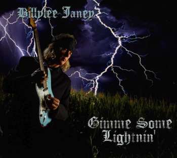 CD Billylee Janey: Gimme Some Lightnin'