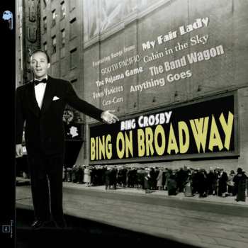 Album Bing Crosby: Bing On Broadway