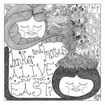 Album Binker And Moses: Alive In The East?
